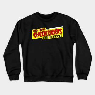 Flesh Eating Cheerleaders Logo 2 Crewneck Sweatshirt
